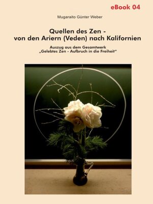 cover image of Quellen des Zen – von den Ariern (Veden) nach Kalifornien